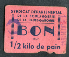 Jeton-carton De Nécessité Toulouse "Bon Pour 1/2 Kilo De Pain - A.Bouché / Syndicat De La Boulangerie De Hte-Garonne" - Monétaires / De Nécessité