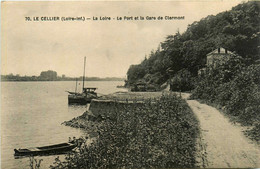 Le Cellier * Le Port Et La Gare De Clermont * La Loire * Péniche Batellerie - Le Cellier