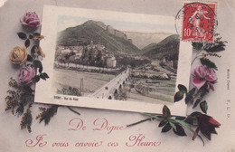 CPA-DE DIGNE, Je Vous Envoie Ces Fleurs-le Pont-FANTAISIE AP15 - Digne