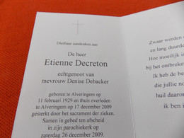 Rouwprentje Etienne Decreton Alveringem 11/2/1929 - 17/12/2009 (  Denise Debacker ) - Godsdienst & Esoterisme