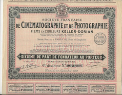 SOCIETE FRANCAISE DE CINEMATOGRAPHIE  ET DE PHOTOGRAPHIE  KELLER DORIAN - DIXIEME DE PART FONDATEUR - 1928 - Kino & Theater