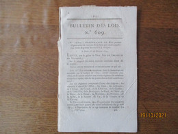 BULLETIN DES LOIS N° 609 LE 21 MAI 1823 ORDONNANCE DU ROI EXERCICE DE LA PROFESSION DE BOULANGER VILLES MAUBEUGE BLAYE S - Decreti & Leggi