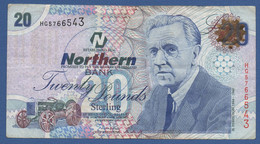 NORTHERN IRELAND - P.207b – 20 POUNDS 2006 Circulated Serie HG5766543  Northern Bank - 20 Pounds