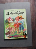 Martine à La Ferme 1954 Farandole - Casterman