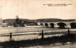 N°86237 -cpa Champs -La Cour-Barrée -ponts Sur L'Yonne Et Le Canal- - Champs Sur Yonne