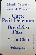 FRANCE  -  DisneyLAND Paris  -  Carte Petit Déjeuner  -  Blanc  - Mardi - 9h30 - Passeports Disney