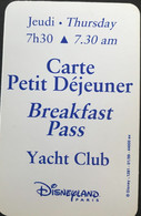 FRANCE  -  DisneyLAND Paris  -  Carte Petit Déjeuner  -  Blanc  - Jeudi  -  7h30 - Pasaportes Disney