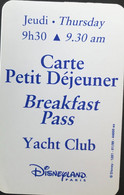 FRANCE  -  DisneyLAND Paris  -  Carte Petit Déjeuner  -  Blanc  - Jeudi  -  9h30 - Passeports Disney
