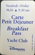 FRANCE  -  DisneyLAND Paris  -  Carte Petit Déjeuner  -  Blanc  - Vendredi - 9h30 - Toegangsticket Disney