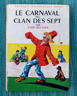 Le Carnaval Du Clan Des Sept - D'Enid Blyton - Bibliothèque Rose N° 64 - Bibliothèque Rose