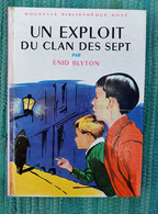 UN EXPLOIT DU CLAN DES SEPT Enid Blyton BIBLIOTHEQUE ROSE - Biblioteca Rosa