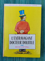 BIBLIOTHEQUE ROSE - L'EXTRAVAGANT DOCTEUR DOLITTLE - Hugt Lofting - Bibliothèque Rose