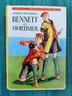 ANTHONY BUCKERIDGE : BENNETT ET MORTIMER - Idéal Bibliothèque - N°253 - Hachette 1963 - Ideal Bibliotheque