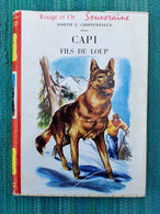 CAPI Fils De Loup 1958 Bibliothèque Rouge Et Or Souveraine - Bibliothèque Rouge Et Or