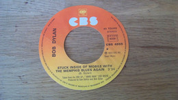 Rond De 45 T Bob Dylan Stuck Inside Of Mobile... CBS 4859 - Accessories & Sleeves