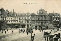 Lille * La Grande Garde * Place * Tramway Tram * Commerces Magasins - Lille