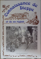 Connaissance De Dieppe 3 1985 - Bertout - Gobier - Vauban - Canton D'Envermeu - Porte Du Pont Et Vieux Pont Du Pollet - Normandie