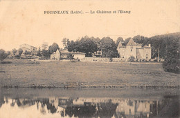 CPA 42 FOURNEAUX LE CHATEAU ET L'ETANG (cliché Rare - Sonstige & Ohne Zuordnung