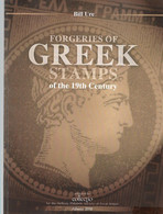 (LIV) FORGERIES OF GREEK STAMPS OF THE 19TH CENTURY - BILL URE 2010 - GREECE GRECE - Zeepost & Postgeschiedenis