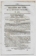 Bulletin Des Lois 385 1851 Perthus Albère Les Cluses Canton D'Argelès/Chemins Vicinaux Dans L'Orne/Palais-National - Decreti & Leggi