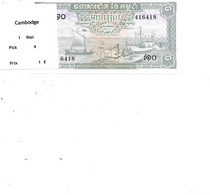 CAMBODGE BILLET 1 RIEL PICK 4 - Cambodge