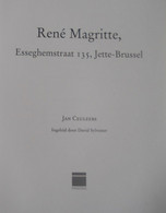 René MAGRITTE Esseghemstraat 135 Jette Brussel - Door Jan Ceuleers Schilderkunt - Histoire