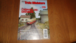 TRAIN MINIATURE N° 170 Chemins De Fer Rail Revue Modélisme Maquettisme SNCB NMBS Réseau Hôpital Grosbois Lineas Granit - Modelbouw