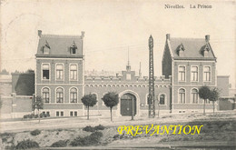 NIVELLES - La Prison - Carte Circulé En 1911 - Nijvel