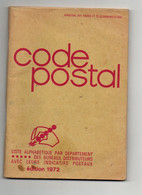 Liste Alphabétique Par Département Des Bureaux Distributeurs Avec Leurs Indicatifs Postaux Code Postal édition 1972 - Sin Clasificación