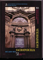 Sacro In Sicilia - Problematica Del Sacro E Ansia Di Libertà Nell’uomo Contemp.. - Kunst, Architectuur