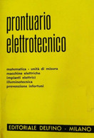 Prontuario Elettronico - Aa. Vv. - 1966 - Delfino-Milano - Lo - Adolescents