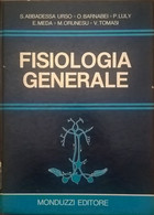 Fisiologia Generale - Salvatore Abbadessa Urso (Monduzzi 1984) Ca - Altri & Non Classificati