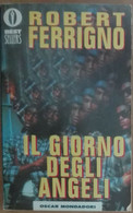 Il Giorno Degli Angeli - Robert Ferrigno - Mondadori,1994 - A - Krimis