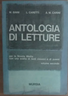 Antologia Di Letture - W. Binni, L. Caretti, A.M. Carini - Mursia,1966 - A - Ragazzi