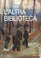 L'altra Biblioteca - R. Bissaca - Lattes - 2003 - M - Ragazzi