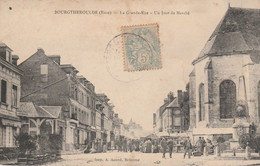 27 - BOURGTHEROULDE - La Grande Rue - Un Jour De Marché - Bourgtheroulde