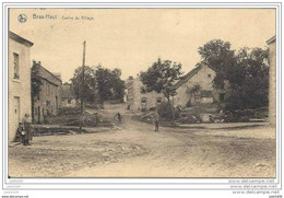 BRAS - HAUT ..--  Centre Du Village . 1925? Vers BASTOGNE ( Melle Olga NOEL , En Pensionnat ) . Voir Verso . - Libramont-Chevigny