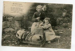 15 En AUVERGNE Lou Bret Le Berceau Vieille Femme Quenouille  Fillette Et Bébé Edit Gely Salers - 1905 écrite / D17  2021 - Ohne Zuordnung