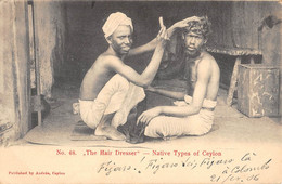 CPA CEYLON THE HAIR DRESSER NATIVE TYPES OF CEYLON - Sri Lanka (Ceylon)