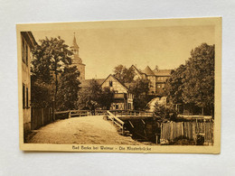 Bad Berka, Klosterbrücke, Gelaufen 1917 - Bad Berka