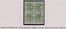 Ireland 1922 Thom Rialtas 5-line Ovpt In Red On 9d Olive-green Brilliantly Fresh Used Block Of Four BAILE ATHA CLIATH 13 - Usati