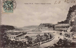 VIENNE      ( ISERE )  A ML ' POQUE ROMAINE  _ N ° 14 - Vienne