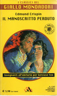 D21N09 - E.CRISPIN : IL MANOSCRITTO PERDUTO - Gialli, Polizieschi E Thriller