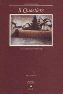 Il Quartiere - Vasco Pratolini,  1997,  A. Mondadori Scuola (la Lettura) - Ragazzi