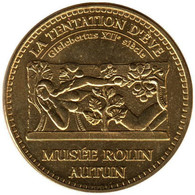 71-1611 - JETON TOURISTIQUE MDP - Autun - Musée Rolin - Tentation D'Eve - 2013.1 - 2013