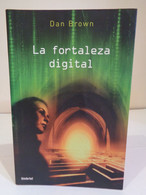 La Fortaleza Digital. Dan Brown. Editorial Umbriel. Traducción De Eduardo G. Murillo. 2006. 441 Pp. - Acción, Aventuras