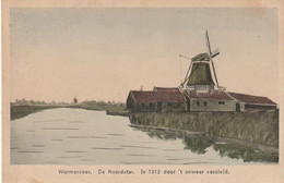 Wormerveer : De Noordstar . In 1912 Door 't Onweer Vernield (molen ) - Wormerveer