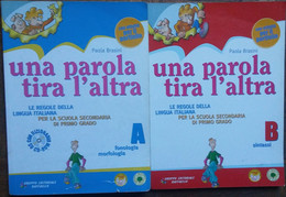 Una Parola Tira L’altra Vol. AeB - Paola Brasini - Raffaello,2010 - R - Ragazzi