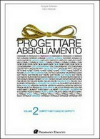 Progettare Abbigliamento Vol.2 - Di Giulio Palmisano, Pasquale Palmisano - ER - Kunst, Architectuur