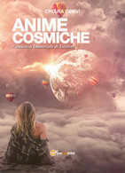 Anime Cosmiche, Chiara Cervi,  2019,  Youcanprint - ER - Geneeskunde, Psychologie